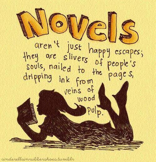 The Compulsive Reader: Novels Aren't Just Happy Escapes